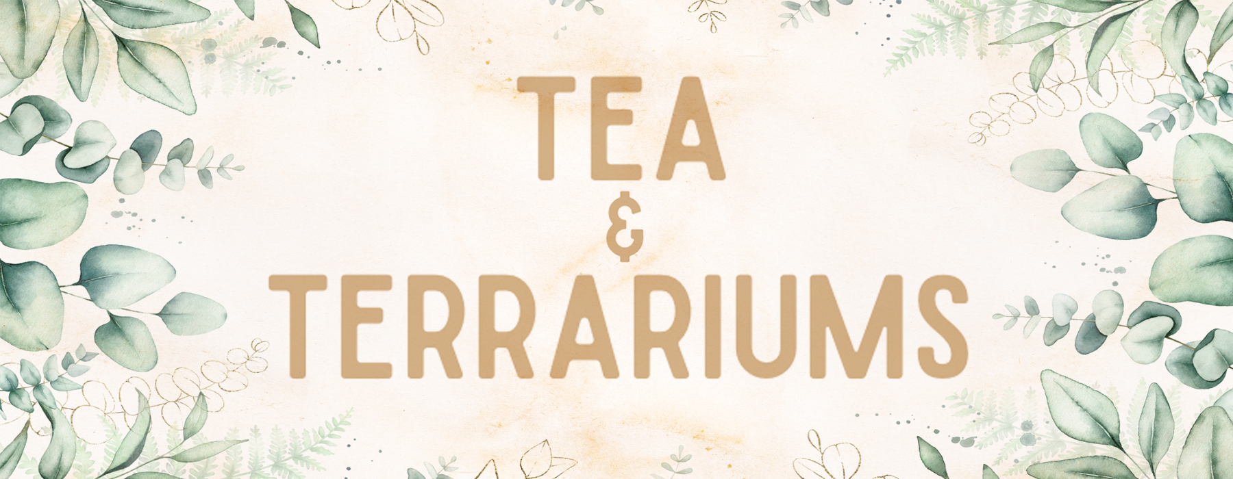 Abby's Garden Parties and Tilly's Tea & Terrariums Mother's Day Event Banner